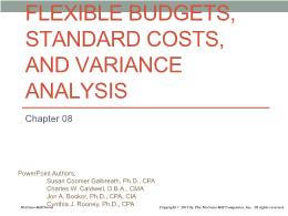 Kế toán, kiểm toán - Chapter 08: Flexible budgets, standard costs, and variance analysis