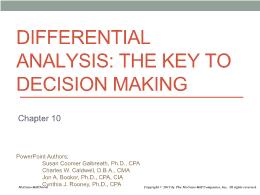 Kế toán, kiểm toán - Chapter 10: Differential analysis: the key to decision making