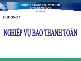 Ngân hàng tín dung - Chương 7: Nghiệp vụ bao thanh toán