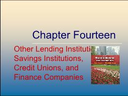 Tài chính doanh nghiệp - Chapter fourteen: Other lending institutions: savings institutions, credit unions, and finance companies