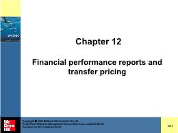 Tài chính kế toán - Chapter 12: Financial performance reports and transfer pricing
