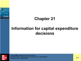 Tài chính kế toán - Chapter 21: Information for capital expenditure decisions