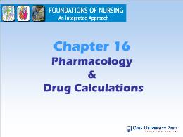 Y khoa, y dược - Chapter 16: Pharmacology & drug calculations