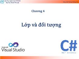 Bài giảng Kỹ thuật lập trình - Chương 4: Lớp và đối tượng - Trần Duy Thanh