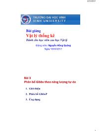 Bài giảng Vật lý thống kê (Dành cho học viên cao học Vật lý) - Bài 3: Phân bố Gibbs theo năng lượng tự do - Nguyễn Hồng Quảng