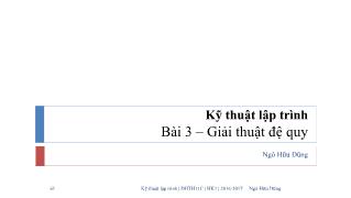 Kỹ thuật lập trình - Bài 3: Giải thuật đệ quy - Ngô Hữu Dũng