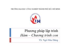 Phương pháp lập trình - Hàm – Chương trình con - Ngô Hữu Dũng