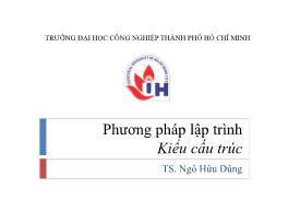 Phương pháp lập trình - Kiểu cấu trúc - Ngô Hữu Dũng