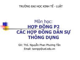 Bài giảng Các hợp đồng dân sự thông dụng - Nguyễn Phan Phương Tần