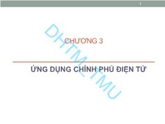 Bài giảng Chính phủ điện tử - Chương 3: Ứng dụng Chính phủ điện tử - Nguyễn Văn Minh