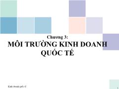 Bài giảng Kinh doanh quốc tế - Chương 3: Môi trường kinh doanh quốc tế