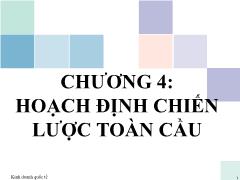 Bài giảng Kinh doanh quốc tế - Chương 4: Hoạch định chiến lược toàn cầu