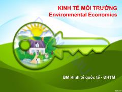 Bài giảng Kinh tế môi trường - Đại học thương mại