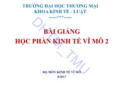 Bài giảng Kinh tế vĩ mô 2 - Chương 1: Tổng cung, tổng cầu và chính sách điều chỉnh kinh tế