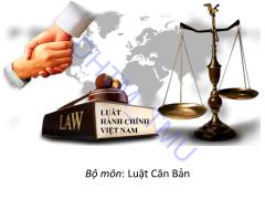 Bài giảng Luật hành chính Việt Nam