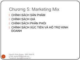 Bài giảng Marketing căn bản - Chương 5: Marketing Mix - Nguyễn Xuân Quang
