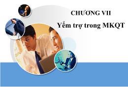 Bài giảng Marketing quốc tế - Chương 7: Yểm trợ trong marketing quốc tế - Trần Nguyễn Hải Anh