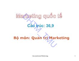 Bài giảng Marketing quốc tế - ĐHTM