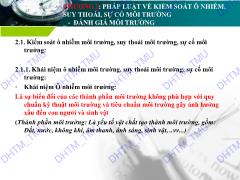 Bài giảng Pháp luật đất đai, môi trường - Chương 2: Pháp luật về kiểm soát ô nhiễm, suy thoái, sự cố môi trường - đánh giá môi trường