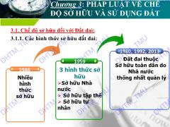 Bài giảng Pháp luật đất đai, môi trường - Chương 3: Pháp luật về chế độ sở hữu và sử dụng đất