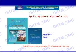 Bài giảng Quản trị chiến lược toàn cầu - Chương 1: Tổng quan về QTCL toàn cầu