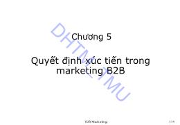 Bài giảng Quản trị Marketing - Chương 5: Quyết định xúc tiến trong marketing B2B