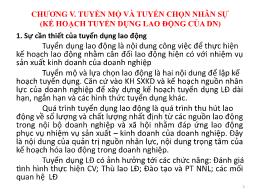 Bài giảng Quản trị nhân lực nâng cao - Chương V: Tuyển mộ và tuyển chọn nhân sự - Nguyễn Tiến Mạnh