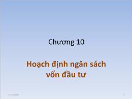 Bài giảng Quản trị tài chính - Chương 10: Hoạch định ngân sách vốn đầu tư - Tô Lê Ánh Nguyệt