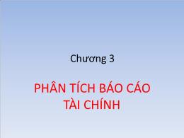 Bài giảng Quản trị tài chính - Chương 3: Phân tích Báo cáo tài chính - Tô Lê Ánh Nguyệt