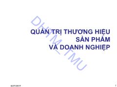 Bài giảng Quản trị thương hiệu sản phẩm và doanh nghiệp - Đại học Thương mại