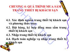 Bài giảng Quản trị trang thiết bị khách sạn - Chương 4: Quá trình mua sắm trang thiết bị khách sạn