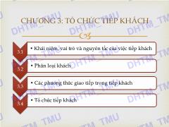 Bài giảng Quản trị văn phòng 1.2 - Chương 3: Tổ chức tiếp khách