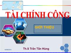 Bài giảng Tài chính công - Chương 1: Khu vực công và tài chính công - Trần Tấn Hùng