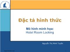 Đặc tả hình thức - Mô hình minh họa: Hotel Room Locking - Nguyễn Thị Minh Tuyền
