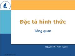 Đặc tả hình thức - Tổng quan - Nguyễn Thị Minh Tuyền