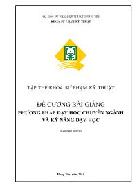 Đề cương bài giảng Phương pháp dạy học chuyên ngành và kỹ năng dạy học