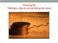 Giáo trình Kinh tế học vĩ mô - Chương 3: Tiết kiệm, đầu tư và hệ thống tài chính
