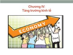 Giáo trình Kinh tế học vĩ mô - Chương 4: Tăng trưởng kinh tế