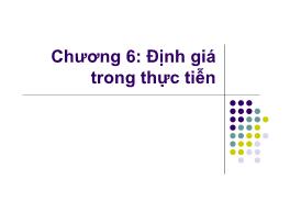 Kinh tế kinh doanh - Chương 6: Định giá trong thực tiễn - Nguyễn Thị Xuân Hường