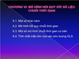 Kinh tế lượng - Chương 6: Mô hình hồi quy với số liệu chuỗi thời gian