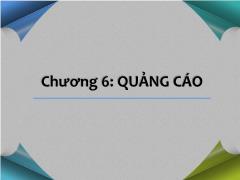 Kinh tế quản lý - Chương 6: Quảng cáo