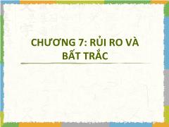 Kinh tế quản lý - Chương 7: Rủi ro và bất trắc