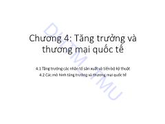 Kinh tế quốc tế - Chương 4: Tăng trưởng và thương mại quốc tế