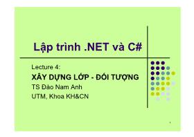 Lập trình .NET và C# - Lecture 4: Xây dựng lớp, đối tượng
