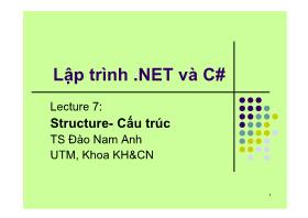 Lập trình .NET và C# - Lecture 7: Structure - Cấu trúc