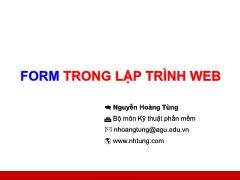 Lập trình Web - Form trong lập trình Web - Nguyễn Hoàng Tùng