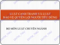 Luật cạnh tranh và luật bảo vệ quyền lợi người tiêu dùng