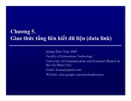 Mạng máy tính - Chương 5: Giao thức tầng liên kết dữ liệu (data link) (Tiếp) - Trần Quang Diệu