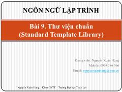 Ngôn ngữ lập trình - Bài 9: Thư viện chuẩn - Nguyễn Xuân Hùng