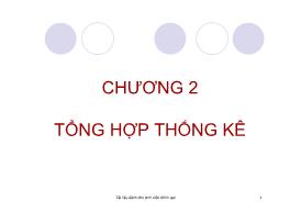 Nguyên lý thống kê kinh tế - Chương 2: Tổng hợp thống kê